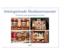 Calendrier 2027 · US Version · Instruments de musique automatiques | L'orgue de Barbarie, souvent appelé « hurdy-gurdy », est sans doute l'un des… · DIN A4 paysage · CALVENDO Calendrier mural