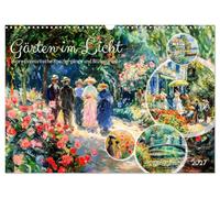 Calendrier 2027 · US Version · Jardins en lumière - Promenades | impressionnistes au milieu de fleurs magnifiques · Des univers de jardins haut… · DIN A3 paysage · CALVENDO Calendrier mural