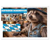 Calendrier 2027 · US Version · Jurer en bavarois - Le dialecte bavarois et | ses jurons · Quand le dialecte bavarois rencontre le calendrier des animaux… · DIN A4 paysage · CALVENDO Calendrier mural