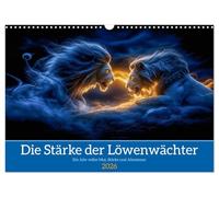 Calendrier 2027 · US Version · La force des lions gardiens | Plongez dans un univers où règnent le courage, la force et la justice, dans… · DIN A3 paysage · CALVENDO Calendrier mural
