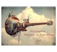 Calendrier 2027 · US Version · La magie des cordes - les guitares au son | des images · Rythme et résonance des guitares · DIN A3 paysage · CALVENDO Calendrier mural