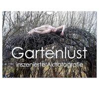 Calendrier 2027 · US Version · La passion du jardin - Photographie de nu | mise en scène · Nu féminin dans un décor de jardin · DIN A4 paysage · CALVENDO Calendrier mural