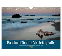 Calendrier 2027 · US Version · La passion pour la photographie de nu | Des nus dans les plus beaux endroits du monde · DIN A4 paysage · CALVENDO Calendrier mural