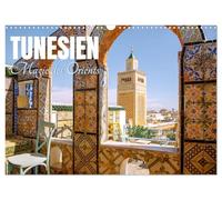 Calendrier 2027 · US Version · La Tunisie. La magie de l'Orient | Des impressions colorées de la Tunisie montrent le pays entre le désert, la… · DIN A3 paysage · CALVENDO Calendrier mural