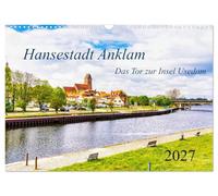 Calendrier 2027 · US Version · La ville hanséatique d'Anklam | La porte d'entrée vers l'île d'Usedom · Cette charmante petite ville est située… · DIN A3 paysage · CALVENDO Calendrier mural