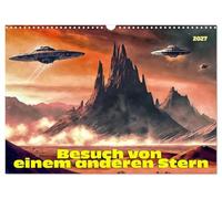 Calendrier 2027 · US Version · La visite d'une autre star | Et si nous n'étions pas seuls dans l'espace · DIN A3 paysage · CALVENDO Calendrier mural