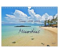 Calendrier 2027 · US Version · Laissez-vous emporter par vos rêves à l'île | Maurice · Des plages de rêve et des trésors naturels · DIN A4 paysage · CALVENDO Calendrier mural