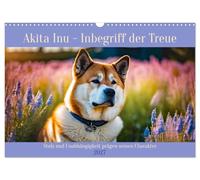 Calendrier 2027 · US Version · L'Akita Inu : l'incarnation même de la | loyauté · La fierté et l'indépendance sont les traits caractéristiques de sa… · DIN A3 paysage · CALVENDO Calendrier mural