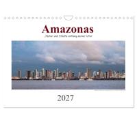 Calendrier 2027 · US Version · L'Amazone, un voyage le long de ses rives | Un voyage en Amazonie en 13 photos · DIN A4 paysage · CALVENDO Calendrier mural