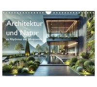 Calendrier 2027 · US Version · L'architecture et la nature au rythme des | saisons · Un calendrier unique qui allie l'architecture moderne aux variations… · DIN A4 paysage · CALVENDO Calendrier mural