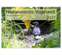 Calendrier 2027 · US Version · L'avifaune de la Nouvelle-Zélande | Un voyage à la découverte de la faune à plumes à l'autre bout du monde · DIN A3 paysage · CALVENDO Calendrier mural