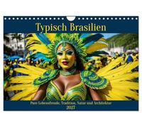 Calendrier 2027 · US Version · Le Brésil typique | Pure joie de vivre, tradition, nature and architecture · DIN A4 paysage · CALVENDO Calendrier mural