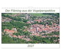 Calendrier 2027 · US Version · Le Fläming vu d'en haut | Photos aériennes du Fläming · DIN A4 paysage · CALVENDO Calendrier mural