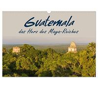 Calendrier 2027 · US Version · Le Guatemala : le cœur de l'empire maya | Le Guatemala est une destination touristique intéressante qui offre une nature… · DIN A3 paysage · CALVENDO Calendrier mural