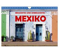 Calendrier 2027 · US Version · Le Mexique : ce qu'on connaît et ce qu'on | ignore · Le Mexique · Découvrez sa beauté magique · DIN A4 paysage · CALVENDO Calendrier mural