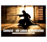Calendrier 2027 · US Version · Le samouraï : une vie consacrée à la | méditation · Un hommage aux guerriers légendaires du Japon · DIN A3 paysage · CALVENDO Calendrier mural