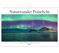 Calendrier 2027 · US Version · Les aurores boréales, une merveille de la | nature · Photos de cette merveille de la nature qu'est l'aurore boréale nordique · DIN A4 paysage · CALVENDO Calendrier mural