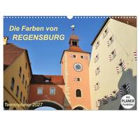 Calendrier 2027 · US Version · Les couleurs de REGENSBURG | Une touche de couleur sur le Danube · DIN A3 paysage · CALVENDO Calendrier mural