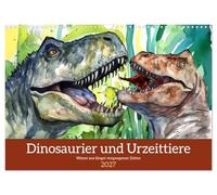 Calendrier 2027 · US Version · Les dinosaures et les animaux préhistoriques | des créatures d'une époque lointaine · Un voyage dans le passé : zoom sur les… · DIN A3 paysage · CALVENDO Calendrier mural