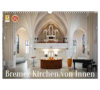 Calendrier 2027 · US Version · Les églises de Brême vues de l'intérieur | Salles paroissiales protestantes à Brême · DIN A3 paysage · CALVENDO Calendrier mural