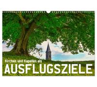 Calendrier 2027 · US Version · Les églises et les chapelles, destinations | d'excursion · Profitez de magnifiques excursions à la découverte d'églises et… · DIN A3 paysage · CALVENDO Calendrier mural