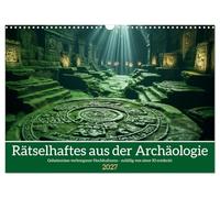 Calendrier 2027 · US Version · Les énigmes de l'archéologie | Les secrets des civilisations disparues : découverts par une IA · DIN A3 paysage · CALVENDO Calendrier mural