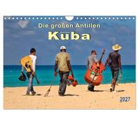 Calendrier 2027 · US Version · Les Grandes Antilles - Cuba | Cuba, entre départ et démolition · DIN A4 paysage · CALVENDO Calendrier mural