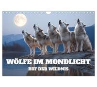 Calendrier 2027 · US Version · Les loups au clair de lune | L'appel de la forêt · Calendrier mystique avec des loups au clair de lune · DIN A4 paysage · CALVENDO Calendrier mural