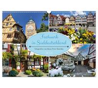 Calendrier 2027 · US Version · Les maisons à colombages dans le sud de | l'Allemagne · Villes anciennes du Bade-Wurtemberg · DIN A3 paysage · CALVENDO Calendrier mural