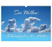 Calendrier 2027 · US Version · Les nuages : « Les acteurs du ciel | N'est-ce pas un agréable passe-temps que de regarder les nuages flotter dans le… · DIN A3 paysage · CALVENDO Calendrier mural