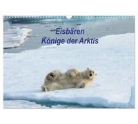 Calendrier 2027 · US Version · Les ours polaires : les rois de l'Arctique | Un aperçu de la vie quotidienne et des stratégies de survie des ours polaires… · DIN A3 paysage · CALVENDO Calendrier mural