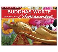 Calendrier 2027 · US Version · Les paroles du Bouddha - Le chemin vers la | pleine conscience · Découvrez chaque jour la sagesse intemporelle du bouddhisme… · DIN A4 paysage · CALVENDO Calendrier mural