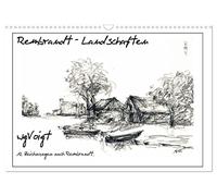 Calendrier 2027 · US Version · Les paysages de Rembrandt par wgVoigt | Mes dessins de paysages d'après Rembrandt mettent en avant ce « maître ancien… · DIN A3 paysage · CALVENDO Calendrier mural