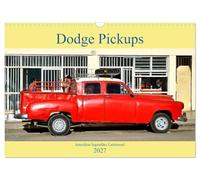 Calendrier 2027 · US Version · Les pick-ups Dodge : les légendaires « bêtes | de somme » américaines · Les pick-ups Dodge d'époque à Cuba · DIN A3 paysage · CALVENDO Calendrier mural