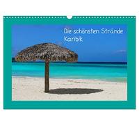 Calendrier 2027 · US Version · Les plus belles plages des Caraïbes | Les plus belles plages des Caraïbes donnent envie de prendre la mer · DIN A3 paysage · CALVENDO Calendrier mural