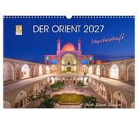 Calendrier 2027 · US Version · L'Orient - Un conte de fées | Les contes des 1 001 nuits · Laissez-vous envoûter par la beauté de l'Iran · DIN A3 paysage · CALVENDO Calendrier mural