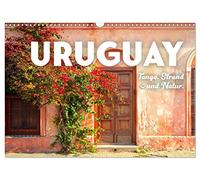 Calendrier 2027 · US Version · L'Uruguay: le tango, la plage et la nature | Un pays riche en histoire et en diversité · DIN A3 paysage · CALVENDO Calendrier mural