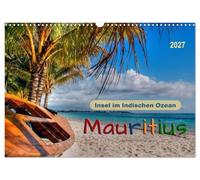 Calendrier 2027 · US Version · Maurice - Île de l'océan Indien | Découvrez l'île Maurice, une île magnifique aux plages de sable blanc et à la… · DIN A3 paysage · CALVENDO Calendrier mural