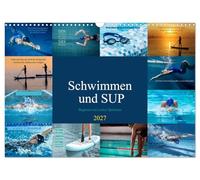 Calendrier 2027 · US Version · Natation et SUP, accompagnés de phrases | sympas · Restez en forme · DIN A3 paysage · CALVENDO Calendrier mural