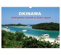 Calendrier 2027 · US Version · Okinawa : un univers insulaire subtropical | au sud du Japon · L'archipel d'Okinawa, situé au sud du Japon, séduit par ses… · DIN A3 paysage · CALVENDO Calendrier mural