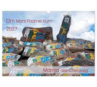 Calendrier 2027 · US Version · Om Mani Padme Hum - Mantra du Chenrezig | Om mani padme hum est un mantra en sanskrit, aujourd'hui le mantra le plus… · DIN A3 paysage · CALVENDO Calendrier mural