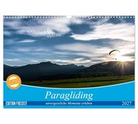 Calendrier 2027 · US Version · Parapente : vivez des moments inoubliables | Des moments où l'on peut découvrir la beauté de la nature en harmonie avec les… · DIN A3 paysage · CALVENDO Calendrier mural
