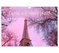 Calendrier 2027 · US Version · Paris, s'il te plaît | Des images intemporelles d'une ville enchanteresse · DIN A4 paysage · CALVENDO Calendrier mural