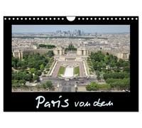Calendrier 2027 · US Version · Paris vu d'en haut | Paris vu depuis la Tour Eiffel · DIN A4 paysage · CALVENDO Calendrier mural