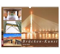 Calendrier 2027 · US Version · Ponts - Art | Les ponts sont des liaisons entre les montagnes, entre les continents et, pour… · DIN A3 paysage · CALVENDO Calendrier mural