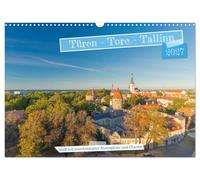 Calendrier 2027 · US Version · Portes et portails à Tallinn, une ville au | charme et à l'atmosphère de conte de fées · Tallinn est une ville unique… · DIN A3 paysage · CALVENDO Calendrier mural