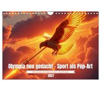 Calendrier 2027 · US Version · Repenser les Jeux Olympiques | le sport comme art pop · Les disciplines olympiques au service de la liberté… · DIN A4 paysage · CALVENDO Calendrier mural