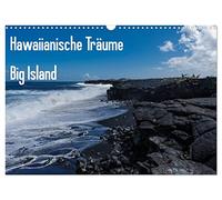 Calendrier 2027 · US Version · Rêves hawaïens : la Grande Île | Découvrez la plus grande des îles hawaïennes · DIN A3 paysage · CALVENDO Calendrier mural