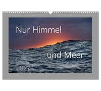 Calendrier 2027 · US Version · Rien que le ciel et la mer | Images illustrant une relation de couple pleine de vie : le jeu entre la mer et… · DIN A3 paysage · CALVENDO Calendrier mural
