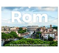 Calendrier 2027 · US Version · Rome - La magnifique capitale de l'Italie | Rejoignez-nous pour un voyage exceptionnel dans la capitale de l'Italie · DIN A3 paysage · CALVENDO Calendrier mural